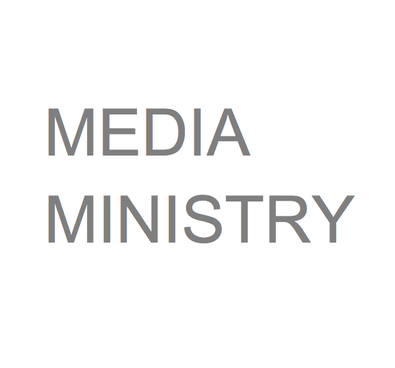 Media Ministry (Mass Media)